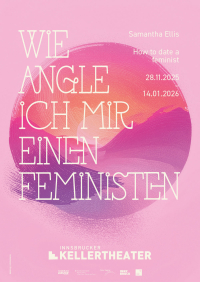 How to date a feminist / Wie angle ich mir einen Feministen von Samantha Ellis / Übersetzerin Silke Pfeiffer